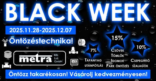 Öntözéstechnikai BLACK WEEK!