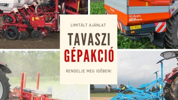 Milyen akciós gépeket kínál a Magtár Kft. a tavaszi szezonra?