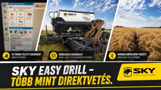 10 tonna feletti búzatermés direktvetéssel – SKY Easy Drill vetőgéppel Kunsziget térségében 10 tonna feletti búzatermés direktvetéssel – SKY Easy Drill vetőgéppel Kunsziget térségében